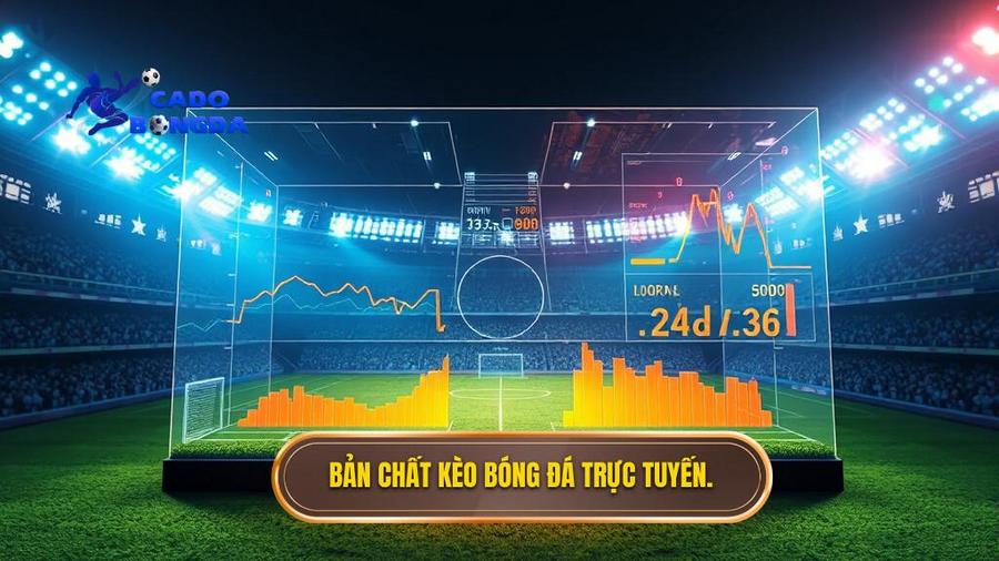 Hiểu về bản chất của kèo bóng đá theo thời gian thực