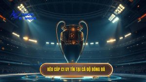 Kèo cá cược Cúp C1 châu Âu: Kinh nghiệm soi kèo từ chuyên gia