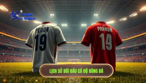 Lịch Sử Đối Đầu 2 Đội: Phân Tích Chuyên Sâu Và Cách Ứng Dụng Trong Soi Kèo